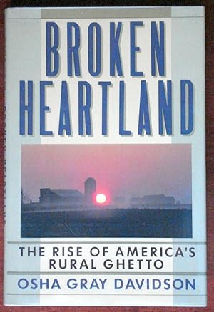 Immagine del venditore per Broken Heartland: The Rise of America's Rural Ghetto venduto da Canford Book Corral