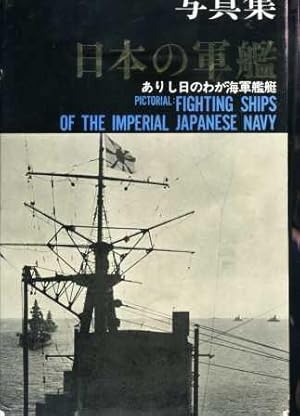 Pictorial Fighting Ships of the Imperial Japanese Navy