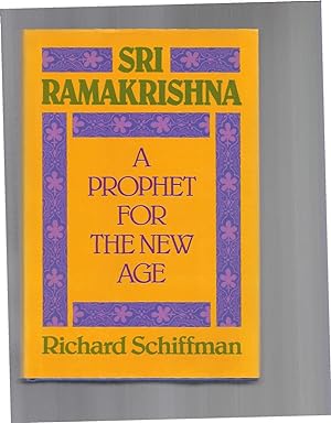 Seller image for SRI RAMAKRISHNA: A Prophet For The New Age. for sale by Chris Fessler, Bookseller