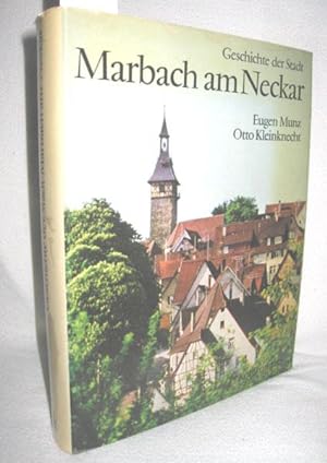 Seller image for Geschichte der Stadt Marbach am Neckar for sale by Antiquariat Zinnober
