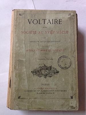 Image du vendeur pour Voltaire et la socit au XVIIIe sicle ******** Retour et mort de Voltaire mis en vente par LibrairieLaLettre2