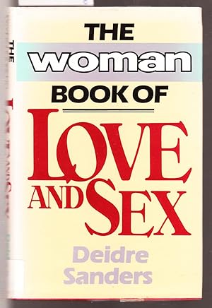Imagen del vendedor de The Woman Book of Love and Sex a la venta por Laura Books