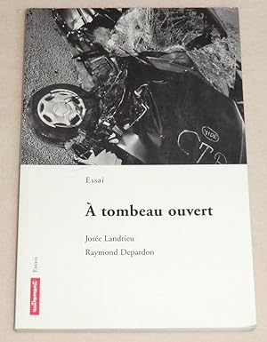 Imagen del vendedor de A TOMBEAU OUVERT a la venta por LE BOUQUINISTE