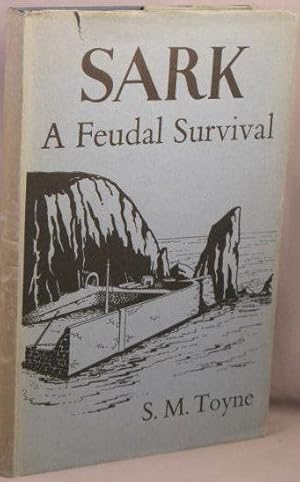 Seller image for Sark; A Feudal Survival. for sale by Bucks County Bookshop IOBA