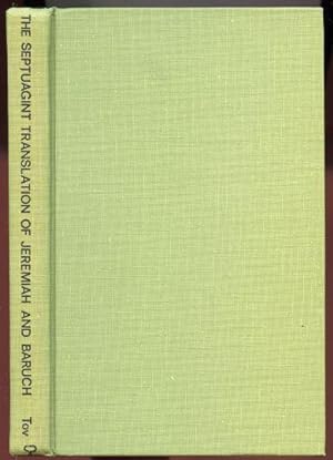 Seller image for The Septuagint Translation of Jeremiah and Baruch: A Discussion of an Early Revision of the LXX of Jeremiah 29-52 and Baruch 1 1-3 8 for sale by Leaf and Stone Books