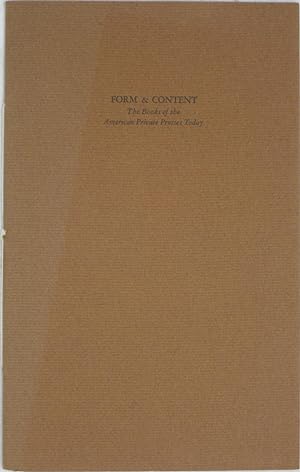 Bild des Verkufers fr Form & Content: The Books of the American Private Presses Today zum Verkauf von Powell's Bookstores Chicago, ABAA