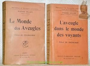 Seller image for Le Monde des Aveugles. Essai de psychologie. L'Aveugle dans le monde des voyants. Essai de sociologie. Collection Bibliothque de philosophie contemporaine. 2 Volumes. for sale by Bouquinerie du Varis