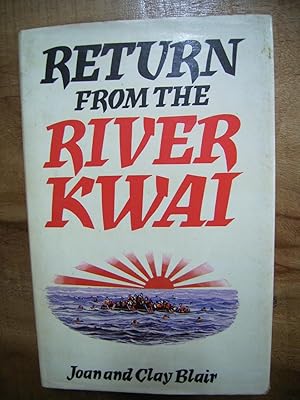 Seller image for RETURN FROM THE RIVER KWAI for sale by Uncle Peter's Books