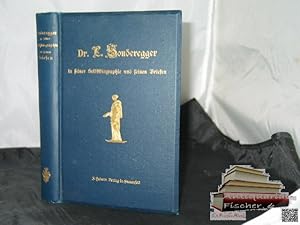 Bild des Verkufers fr Dr. L. Sonderegger in seiner Selbstbiographie und seinen Briefen. Mit dem Portrt Sondereggers. zum Verkauf von Antiquariat-Fischer - Preise inkl. MWST