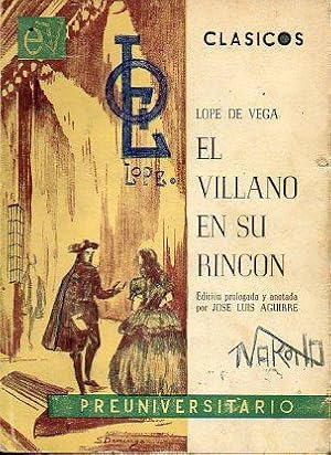 Imagen del vendedor de COMEDIA FAMOSA DEL VILLANO EN SU RINCN. Seguida de una antologa de. Edicin escolar, introduccin, notas y seleccin de Jos Luis Aguirre. a la venta por angeles sancha libros