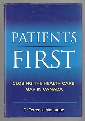 Patients First: Closing the Health Care Gap in Canada