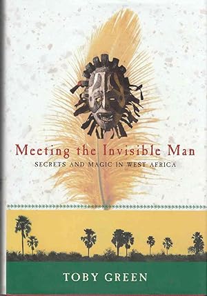 Meeting the Invisible Man: Secrets and Strategy in West Africa
