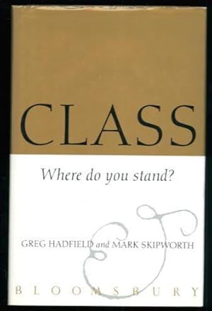 Image du vendeur pour Class: Where Do you Stand? mis en vente par Lazy Letters Books