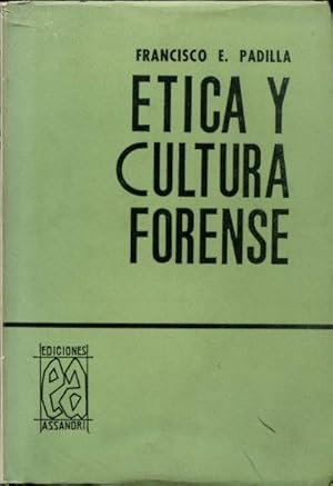 ETICA Y CULTURA FORENSE.