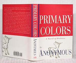 Imagen del vendedor de Primary Colors: A Novel of Politics a la venta por you little dickens