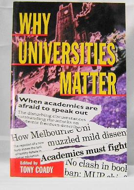 Seller image for Why Universities Matter: A Conversation About Values, Means and Directions for sale by Wormhole Books