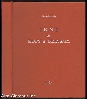 Image du vendeur pour LE NU DE ROPS A DELVAUX mis en vente par Alta-Glamour Inc.