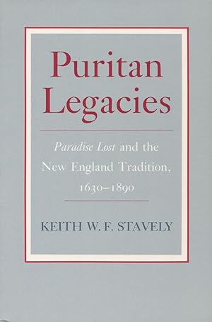 Seller image for Puritan Legacies : Paradise Lost & the New England Tradition, 1630-1890 for sale by Kenneth A. Himber