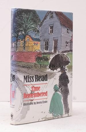 Seller image for Time remembered. Illustrated by Derek Crowe. NEAR FINE COPY IN UNCLIPPED DUSTWRAPPER for sale by Island Books