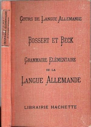 Seller image for Grammaire lmentaire de la Langue Allemande for sale by Au vert paradis du livre