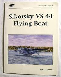 Sikorsky VS-44 Flying Boat: Airmen & Their Craft