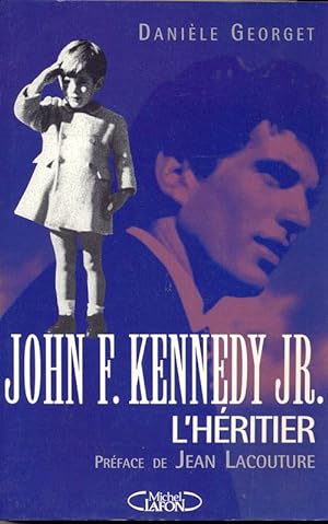 John F.Kennedy Jr. L'Héritier.