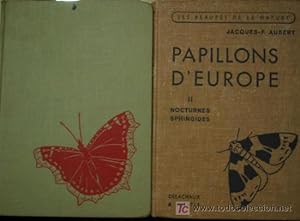 PAPILLONS D'EUROPE . DOS TOMOS : I DIURNES ET ECAILLES, II NOCTURNES SPHINGIDES