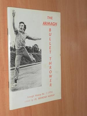 The Armagh Bullet Thrower