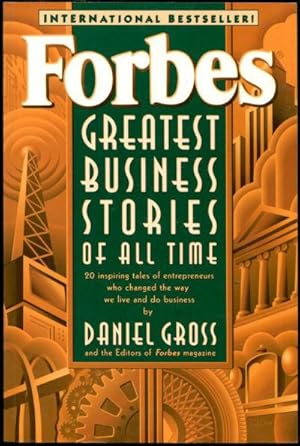 FORBES GREATEST BUSINESS STORIES OF ALL TIME.