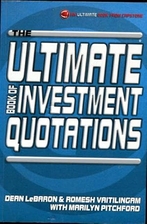 THE ULTIMATE BOOK OF INVESTMENT QUOTATIONS (THE ULTIMATE SERIES).