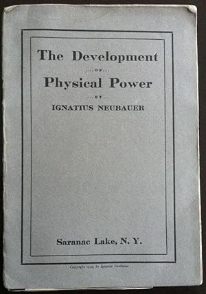 The Development of Physical Power. (+ ephemera)