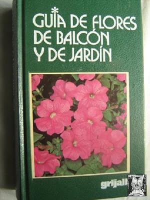 GUÍA DE FLORES DE BALCÓN Y DE JARDÍN