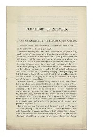 The theory of inflation. A critical examination of a ruinous popular fallacy. Reprinted from the ...