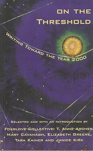 Seller image for On the Threshold Writing Toward the Year 2000 for sale by BYTOWN BOOKERY