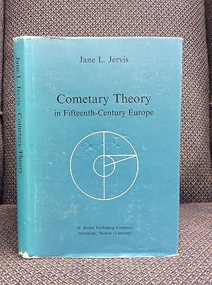 Seller image for COMETARY THEORY IN FIFTEENTH-CENTURY EUROPE for sale by Kubik Fine Books Ltd., ABAA