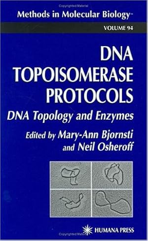 Immagine del venditore per DNA Topoisomerase Protocols: Volume 1: DNA Topology and Enzymes. (Methods in Molecular Biology series, vol. 94.) venduto da J. HOOD, BOOKSELLERS,    ABAA/ILAB