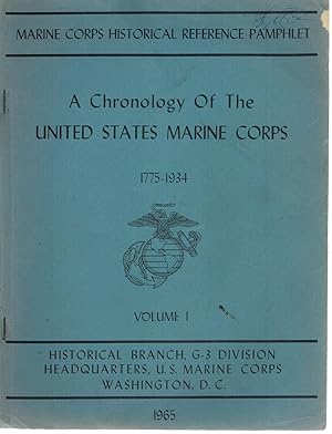 Image du vendeur pour A Chronolgy Of The United States Marine Corps, 1775-1934 Volume One & Two mis en vente par Books on the Boulevard