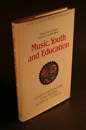 Image du vendeur pour What every pastor needs to know about music, youth, and education. mis en vente par Steven Wolfe Books