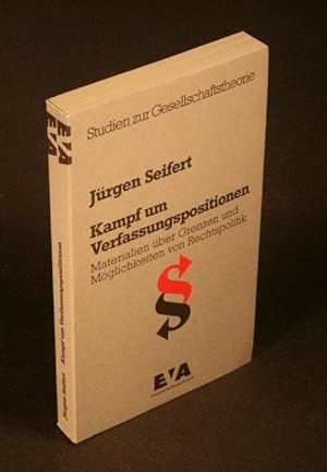 Seller image for Kampf um Verfassungspositionen : Materialien zur Bestimmung von Grenzen und Mglichkeiten der Rechtspolitik. for sale by Steven Wolfe Books