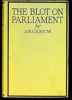 The Blot on Parliament