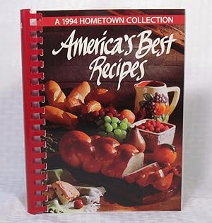 Seller image for America's Best Recipes: A 1994 Hometown Collection for sale by you little dickens