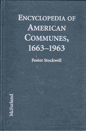 Bild des Verkufers fr Encyclopedia of American Communes, 1663-1963 zum Verkauf von Riverwash Books (IOBA)