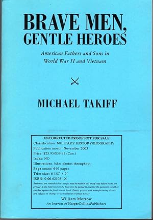 Imagen del vendedor de Brave Men, Gentle Heroes: American Fathers and Sons in World War II and Vietnam a la venta por Dorley House Books, Inc.