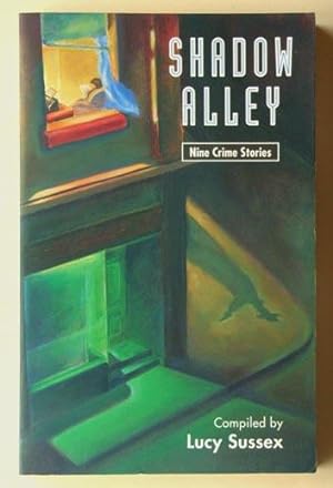 Image du vendeur pour Shadow alley: nine crime stories. mis en vente par Lost and Found Books