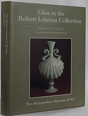 The Robert Lehman Collection. Glass. New York 1993. 4to. 358 Seiten. Mit 485 Abbildungen, davon 9...