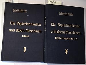 Die Papiermaschinen, Nebst Karton - Und Pappenmaschinen Sowie Die Fertigstellung Des Papiers - Di...