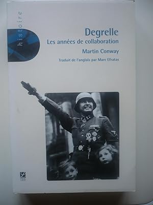 Image du vendeur pour Degrelle - Les annes de collaboration mis en vente par D'un livre  l'autre