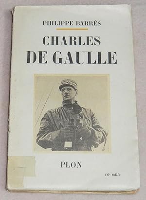 Seller image for CHARLES DE GAULLE for sale by LE BOUQUINISTE