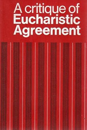 Critique of Eucharistic Agreement