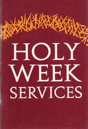 Holy Week Services (Joint Liturgical Group)